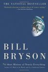 A Short History of Nearly Everything by Bill Bryson