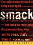 Smack by Melvin Burgess