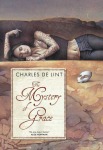 The Mystery of Grace by Charles de Lint