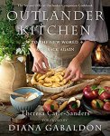 Outlander Kitchen: To the New World and Back Again: The Second Official Outlander Companion Cookbook by Theresa Carle-Sanders