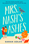 Mrs. Nash’s Ashes by Sarah Adler
