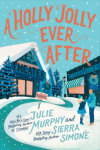 A Holly Jolly Ever After (Christmas Notch) by Julie Murphy; Sierra Simone