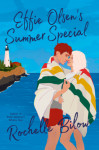 Effie Olsen’s Summer Special by Rochelle Bilow